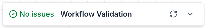 Workflow Validation bar showing no issues